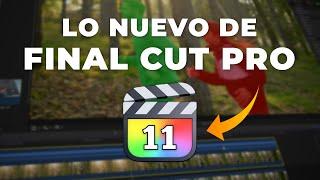  Todo lo NUEVO de FINAL CUT PRO 11  Máscara magnética, subtítulos automáticos, etc