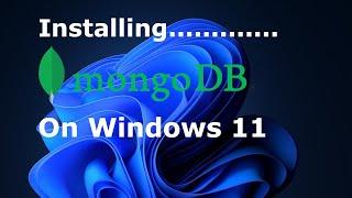 How to Install MongoDB 6 on Windows 11 [2023] | MongoDB Community Server | MongoDB Shell | Compass