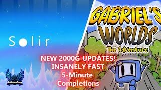 NEW 2000G UPDATES! Gabriels World & Solir – 5 Minute Completions!
