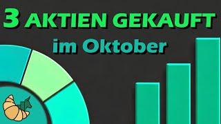 Diese Aktien habe ich JETZT GEKAUFT - Oktober #depotupdate