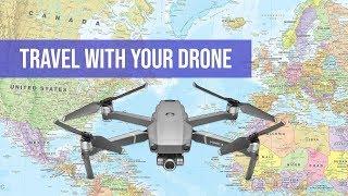 How To Travel With A Drone