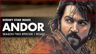 Disney Star Wars: Andor Season Two Episode 1 Roast