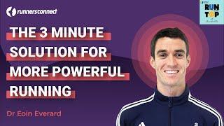 The 3 Minute Solution For Faster, More Powerful Running: Dr Eoin Everard