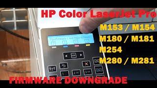 HP COLOR M181 / M281 Проблема с материалами. Прошивка. Firmware Downgrade