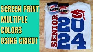 How to screen print with multiple colors with Cricut