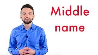 Среднее имя / Middle name