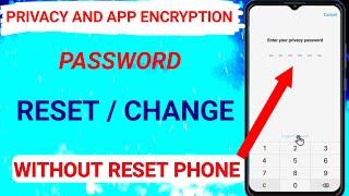 Vivo Privacy and app encryption password ! privacy password kaise tode ! privacy password problem !