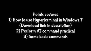 HyperTerminal for windows 7 and AT command practicals