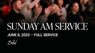 Bethel Church Service | Dann Farrelly Sermon | Worship with Hannah Waters, Haley Kennedy