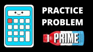 CS50 Week 1 Practice Problem - Prime Solution (Step by Step Guide for Beginners)