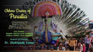 || Chhou Dance of Purulia || Documentary Film || Dr. Shaktipada Kumar || পুরুলিয়ার ছৌনাচ |তথ্যচিত্র