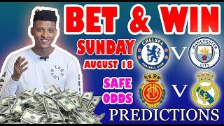 Football Prediction Today 18-08-2024 |  Betting tips Today | Safe investments