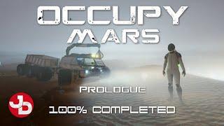 Occupy Mars: Prologue 100% Completed (with English commentary)