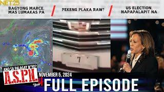 Ano Sa Palagay N'yo? (ASPN) | November 5, 2024