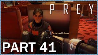 Prey Playthrough Part 41 - Trying To Help!