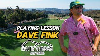 Playing Lesson With Coach Dave Fink | Rustic Canyon Golf Course