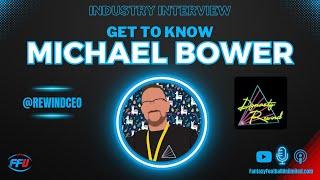 Get to Know Michael Bower From Dynasty Rewind - Fantasy Football Unlimited