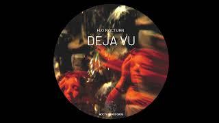 Flo Nocturn - Deja vu