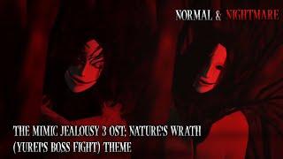 The Mimic Jealousy 3 OST: Nature's Wrath (Yurei's Boss Theme) [NORMAL & NIGHTMARE MODE]