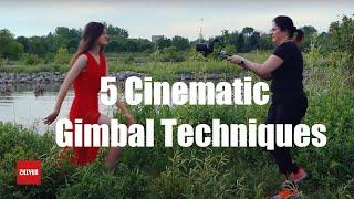5 Essential Gimbal Tricks for Filmmakers | ZHIYUN WEEBILL 3E Cinematic Techniques