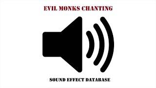 Evil Monks Chanting Sound Effect