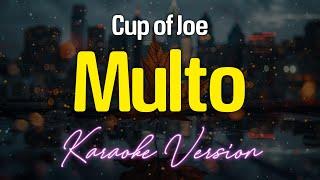 MULTO - Cup Of Joe (KARAOKE Version)