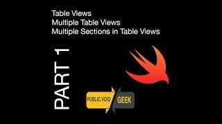 iOS Swift 4 Table View, Multiple Table Views  and Multiple Sections in Table View Part 1