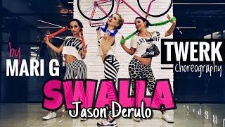 Swalla - Jason Derulo (feat Ty Dolla, Nicki Minaj) - Twerkography by MARI G