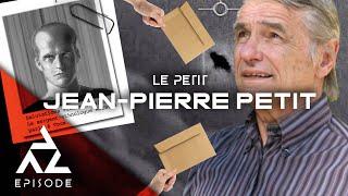 JEAN-PIERRE PETIT ET GRAND DÉLIRE