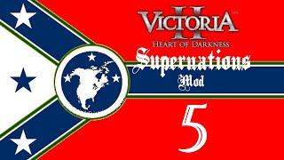 Victoria II - The Supernations Mod v1.40 | Rise of the Republic - Episode 5 [The Filibuster War]