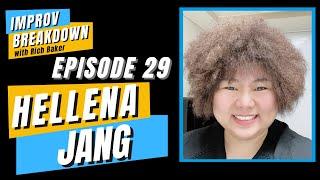 Improv Breakdown ep. 29 -  Hellena Jang