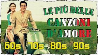 Canzoni D'amore Italiane Vecchie || Le pìu belle Canzoni D'amore Italiane anni 60 70 80 90