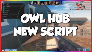 [WORKING]OWL HUB | Aimbot, Phantom Forces, Arsenal, ETC. | Script Episode#5