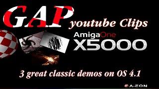 AmigaOne X5000 - 3 great classic demos