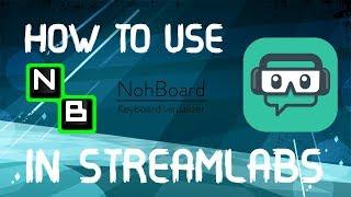 [Improve YOUR Stream] NohBoard Tutorial + Using it in OBS | Twitch/Youtube/DLive