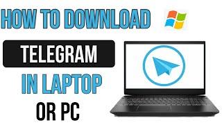 How to Install Telegram on Windows 10  Laptop / PC