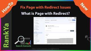 Understanding What Page with Redirect Issues Mean - Google Search Console Page Indexing Error