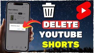 How To Delete A YouTube Short From Your Channel (2024) [iOS & Android]