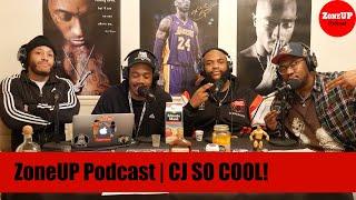 ZoneUP Podcast | CJ SO COOL!