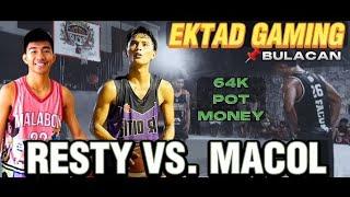 RESTY VS. MACOL / 64K POT MONEY / MACOL GALING PASIG REKTA SA BULACAN / REMATCH KAYA? - EKTAD GAMING