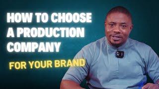 How to choose the right production company for your brand