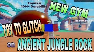 GLITCHING ON NEW GYM 10m ROCK, ANCIENT JUNGLE ROCK Muscle Legends - Roblox