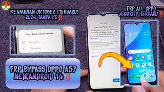 FRP BYPASS OPPO A57 NEW,ANDROID 14 KEAMANAN OKTOBER 2024,FRP OPPO TERBARU,TANPA PC‼️