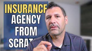 How to Start an Insurance Agency from scratch