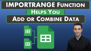 Google Sheets - IMPORTRANGE Function | Add or Combine Data