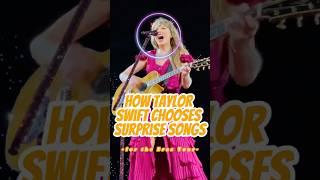 How Taylor Swift Chooses Surprise Songs for the Eras Tour？#taylorswift #celebrity