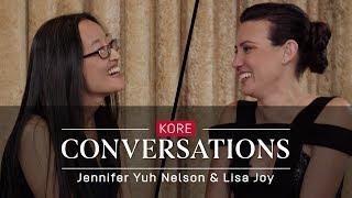 Kore Conversations: Jennifer Yuh Nelson & Lisa Joy