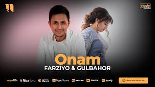 Farziyo & Gulbahor - Onam (audio 2023)
