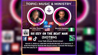 Topic: Music and Ministry Part 228 - Obinna Maduka  - SIOTBM 