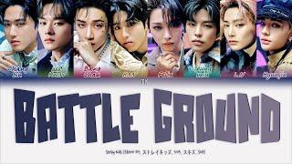 Stray Kids – Battle Ground [ПЕРЕВОД НА РУССКИЙ/КИРИЛЛИЗАЦИЯ Color Coded Lyrics]